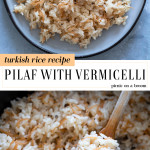 turkish rice pilaf in pan